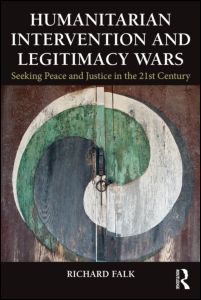 Humanitarian Intervention and Legitimacy Wars | Zookal Textbooks | Zookal Textbooks