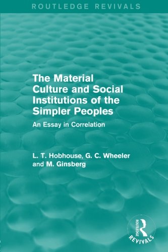 The Material Culture and Social Institutions of the Simpler Peoples (Routledge Revivals) | Zookal Textbooks | Zookal Textbooks