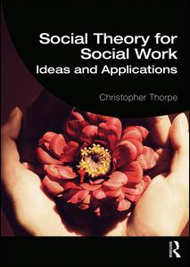 Social Theory for Social Work | Zookal Textbooks | Zookal Textbooks