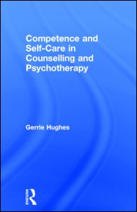 Competence and Self-Care in Counselling and Psychotherapy | Zookal Textbooks | Zookal Textbooks