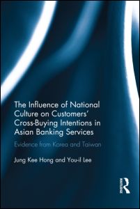 The Influence of National Culture on Customers' Cross-Buying Intentions in Asian Banking Services | Zookal Textbooks | Zookal Textbooks