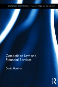Competition Law and Financial Services | Zookal Textbooks | Zookal Textbooks
