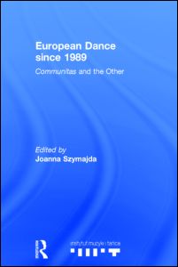 European Dance since 1989 | Zookal Textbooks | Zookal Textbooks