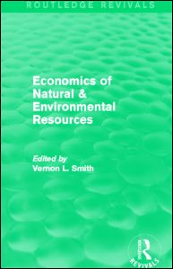 Economics of Natural & Environmental Resources (Routledge Revivals) | Zookal Textbooks | Zookal Textbooks