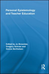 Personal Epistemology and Teacher Education | Zookal Textbooks | Zookal Textbooks