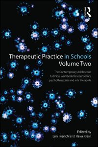 Therapeutic Practice in Schools Volume Two | Zookal Textbooks | Zookal Textbooks