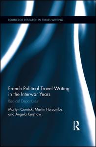 French Political Travel Writing in the Interwar Years | Zookal Textbooks | Zookal Textbooks
