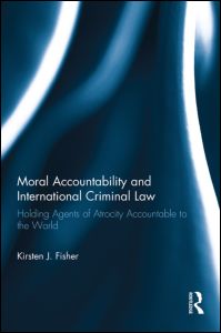 Moral Accountability and International Criminal Law | Zookal Textbooks | Zookal Textbooks