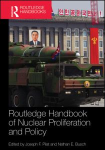 Routledge Handbook of Nuclear Proliferation and Policy | Zookal Textbooks | Zookal Textbooks