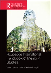Routledge International Handbook of Memory Studies | Zookal Textbooks | Zookal Textbooks