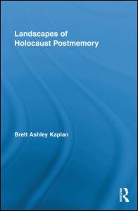 Landscapes of Holocaust Postmemory | Zookal Textbooks | Zookal Textbooks