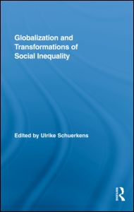 Globalization and Transformations of Social Inequality | Zookal Textbooks | Zookal Textbooks
