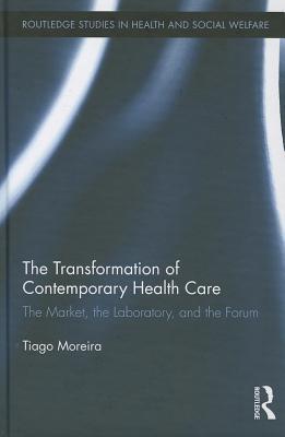 The Transformation of Contemporary Health Care | Zookal Textbooks | Zookal Textbooks