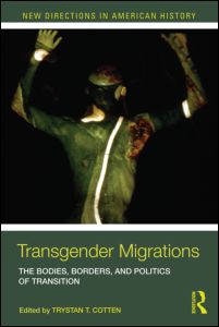Transgender Migrations | Zookal Textbooks | Zookal Textbooks