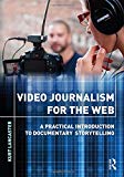 Video Journalism for the Web | Zookal Textbooks | Zookal Textbooks