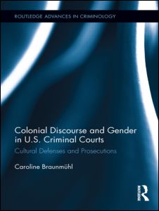 Colonial Discourse and Gender in U.S. Criminal Courts | Zookal Textbooks | Zookal Textbooks