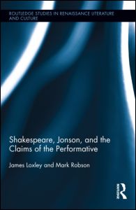 Shakespeare, Jonson, and the Claims of the Performative | Zookal Textbooks | Zookal Textbooks