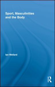 Sport, Masculinities and the Body | Zookal Textbooks | Zookal Textbooks