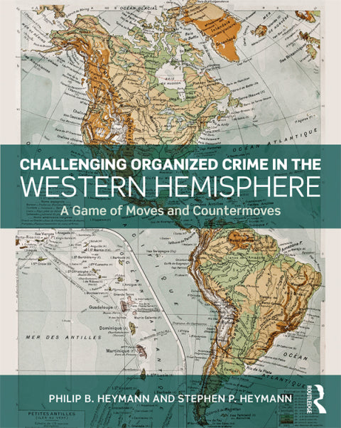 Challenging Organized Crime in the Western Hemisphere | Zookal Textbooks | Zookal Textbooks