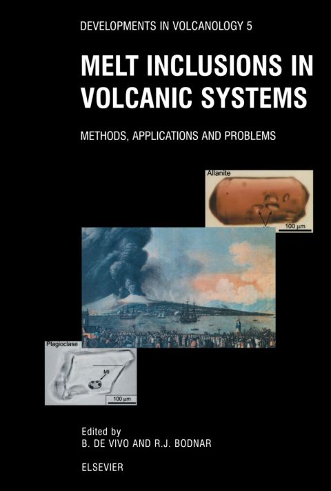 Melt Inclusions in Volcanic Systems: Methods, Applications and Problems | Zookal Textbooks | Zookal Textbooks