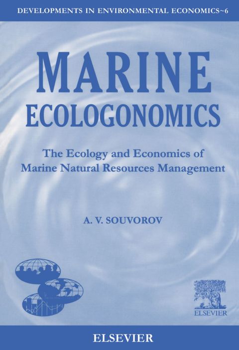 Marine Ecologonomics: The Ecology and Economics of Marine Natural Resources Management | Zookal Textbooks | Zookal Textbooks