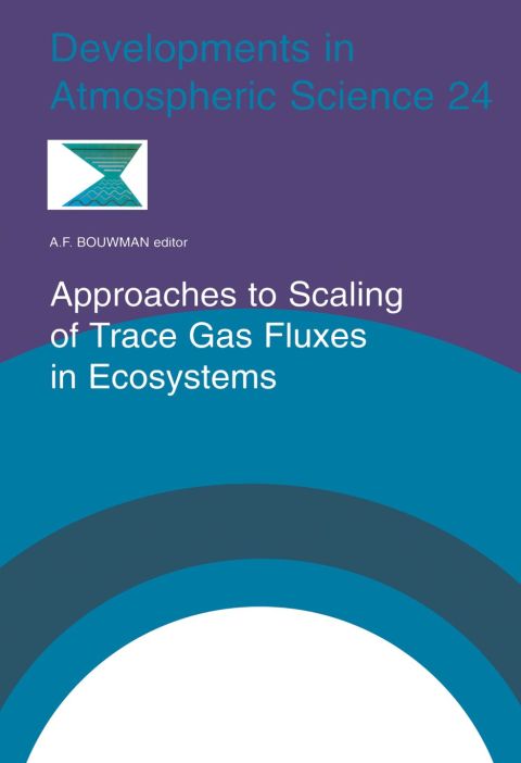 Approaches to Scaling of Trace Gas Fluxes in Ecosystems | Zookal Textbooks | Zookal Textbooks