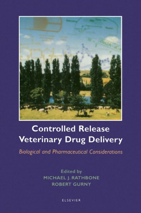 Controlled Release Veterinary Drug Delivery: Biological and Pharmaceutical Considerations | Zookal Textbooks | Zookal Textbooks