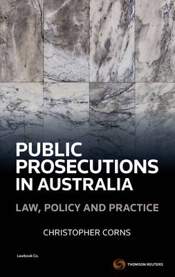 Public Prosecutions in Australia: Law, Policy and Practice, 1st Edition | Zookal Textbooks | Zookal Textbooks