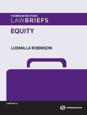 LawBriefs: Equity 1st Edition | Zookal Textbooks | Zookal Textbooks