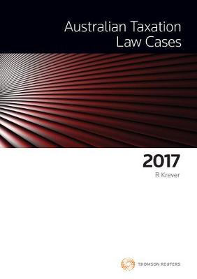 Australian Taxation Law Cases 2017 | Zookal Textbooks | Zookal Textbooks