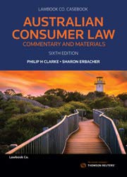 Australian Consumer Law: Commentary & Materials 6th edition | Zookal Textbooks | Zookal Textbooks