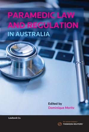 Paramedic Law & Regulation in Australia 1st edition | Zookal Textbooks | Zookal Textbooks