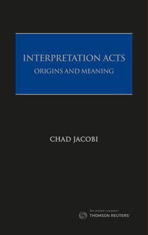 Interpretation Acts: Origins and Meaning | Zookal Textbooks | Zookal Textbooks