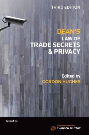 Dean's Law of Trade Secrets and Privacy 3rd Edition - Book | Zookal Textbooks | Zookal Textbooks