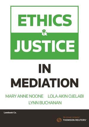 Ethics and Justice in Mediation - Book | Zookal Textbooks | Zookal Textbooks