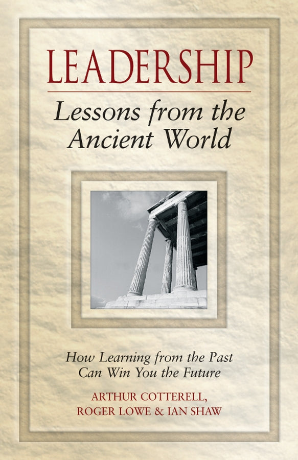 Leadership Lessons from the Ancient World | Zookal Textbooks | Zookal Textbooks