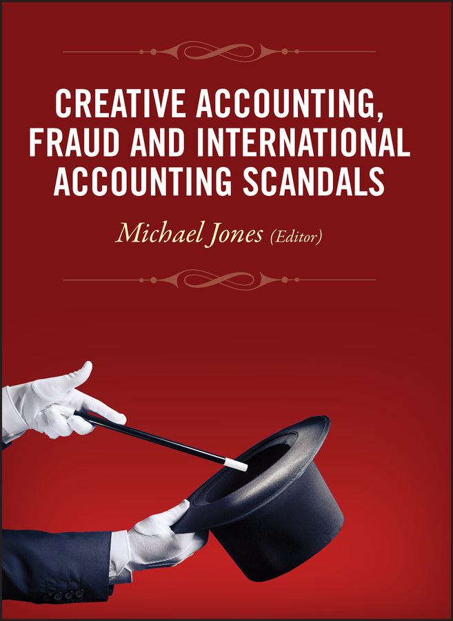 Creative Accounting, Fraud and International Accounting Scandals | Zookal Textbooks | Zookal Textbooks