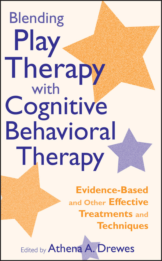 Blending Play Therapy with Cognitive Behavioral Therapy | Zookal Textbooks | Zookal Textbooks