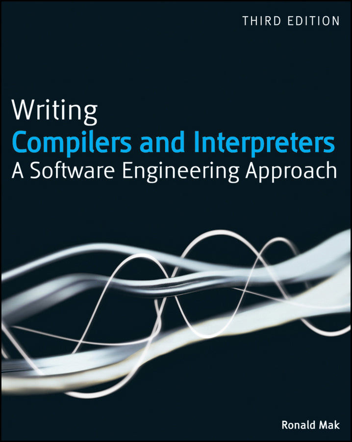 Writing Compilers and Interpreters | Zookal Textbooks | Zookal Textbooks