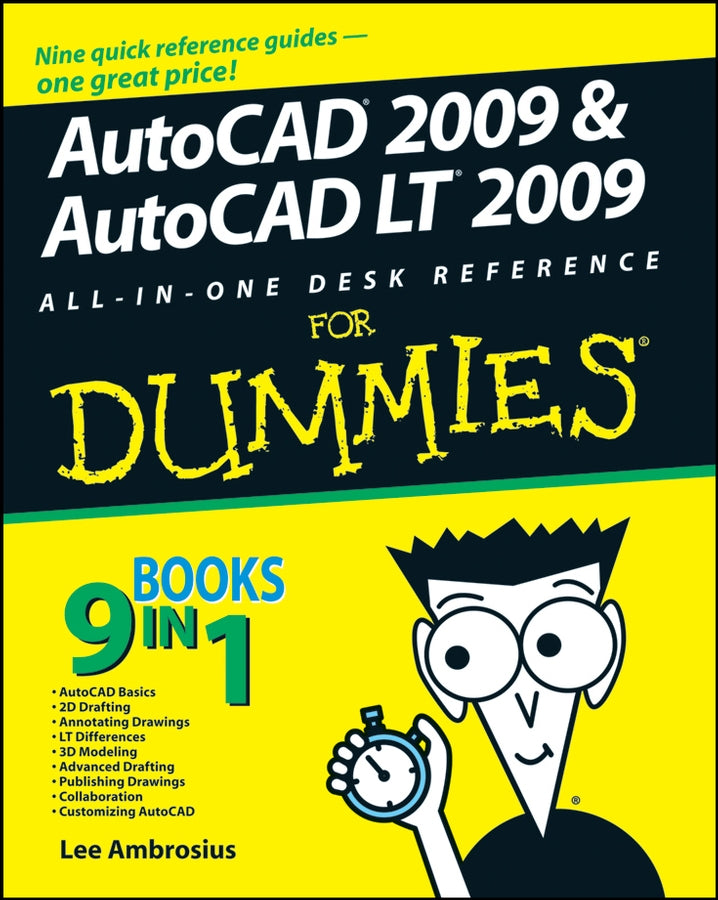 AutoCAD 2009 and AutoCAD LT 2009 All-in-One Desk Reference For Dummies | Zookal Textbooks | Zookal Textbooks