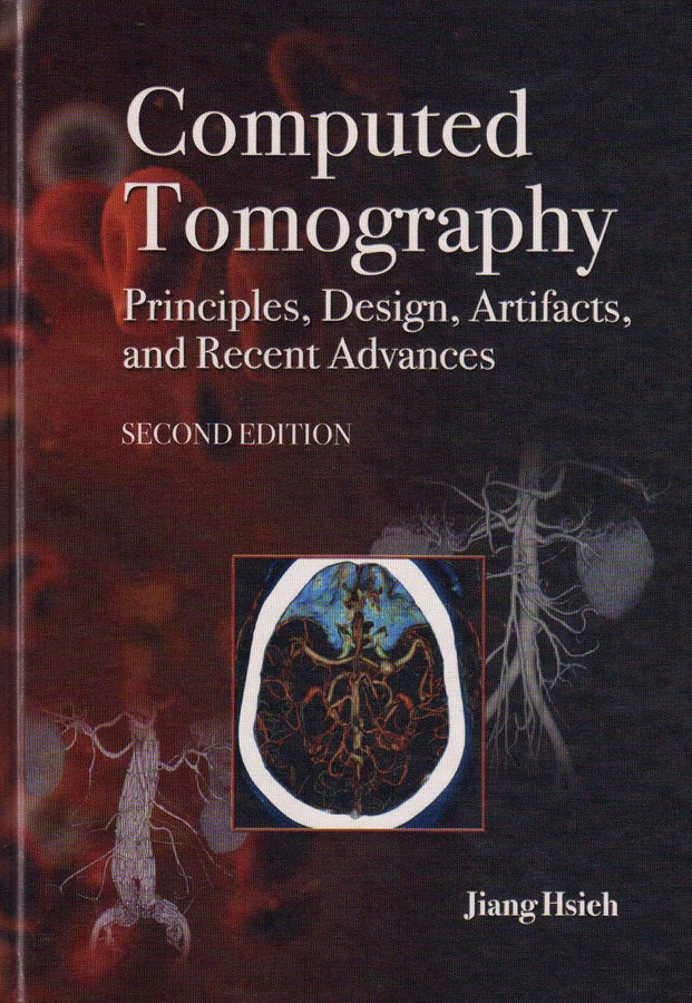 Computed Tomography Principles, Design, Artifacts, and Recent Advances | Zookal Textbooks | Zookal Textbooks