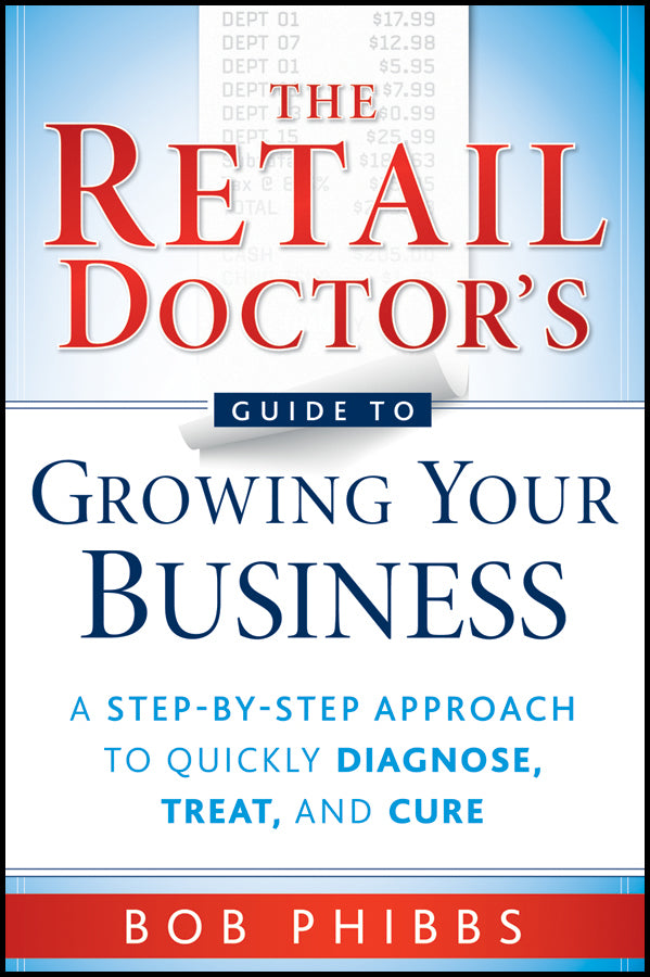 The Retail Doctor's Guide to Growing Your Business | Zookal Textbooks | Zookal Textbooks