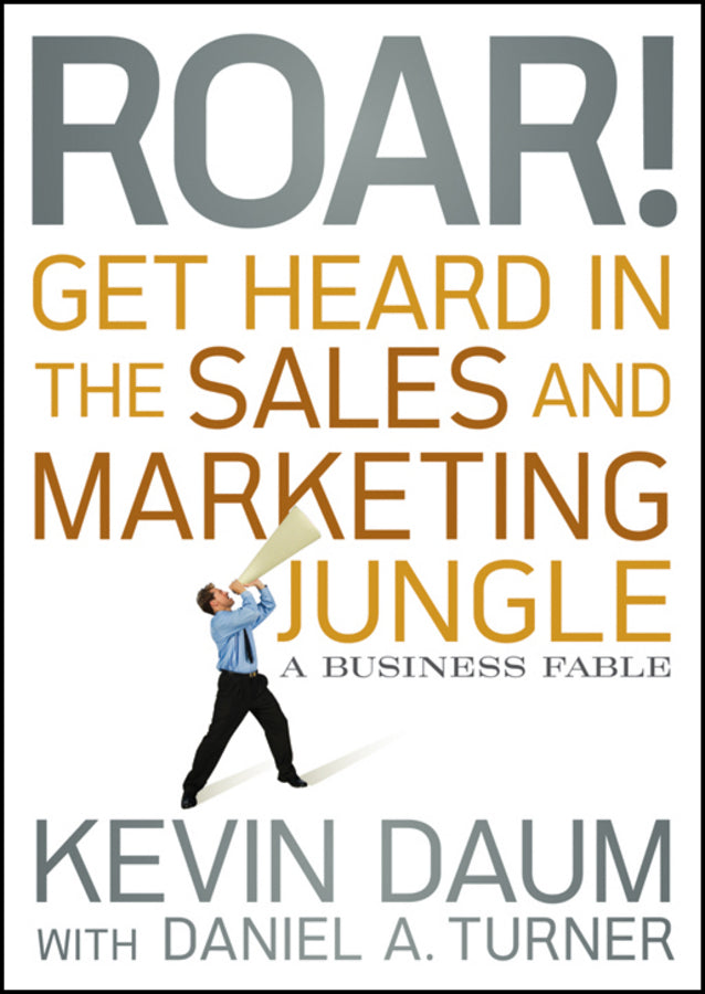 Roar! Get Heard in the Sales and Marketing Jungle | Zookal Textbooks | Zookal Textbooks