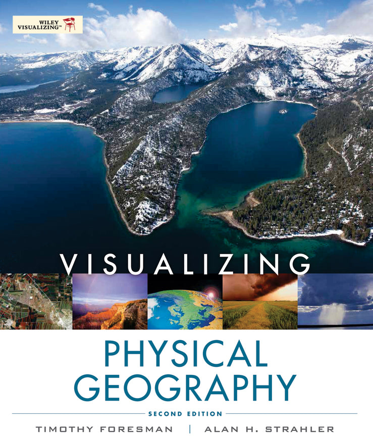 Visualizing Physical Geography | Zookal Textbooks | Zookal Textbooks