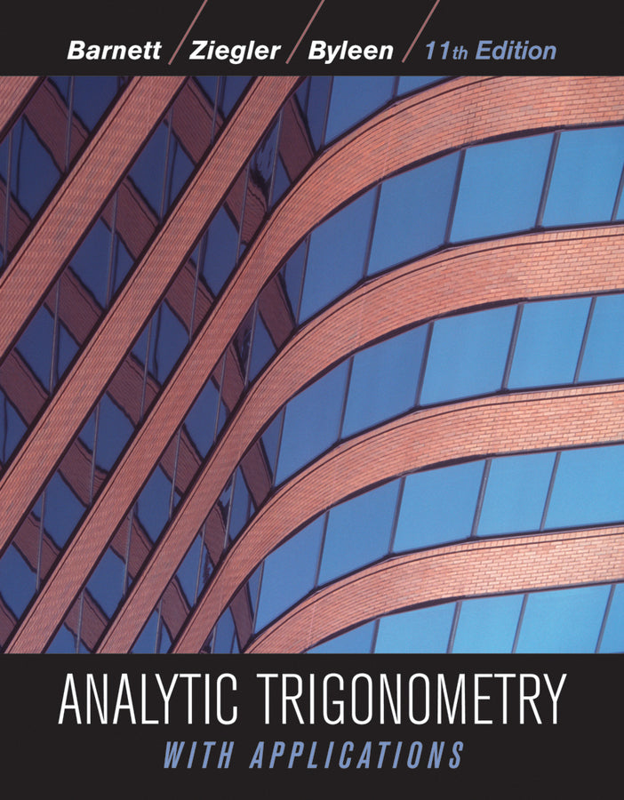 Analytic Trigonometry with Applications | Zookal Textbooks | Zookal Textbooks