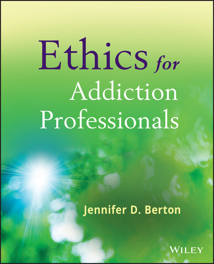 Ethics for Addiction Professionals | Zookal Textbooks | Zookal Textbooks