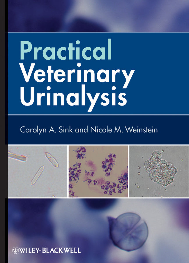 Practical Veterinary Urinalysis | Zookal Textbooks | Zookal Textbooks