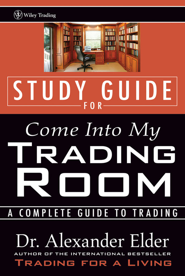 Study Guide for Come Into My Trading Room | Zookal Textbooks | Zookal Textbooks