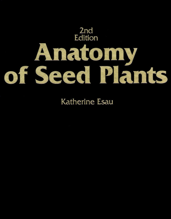 Anatomy of Seed Plants | Zookal Textbooks | Zookal Textbooks