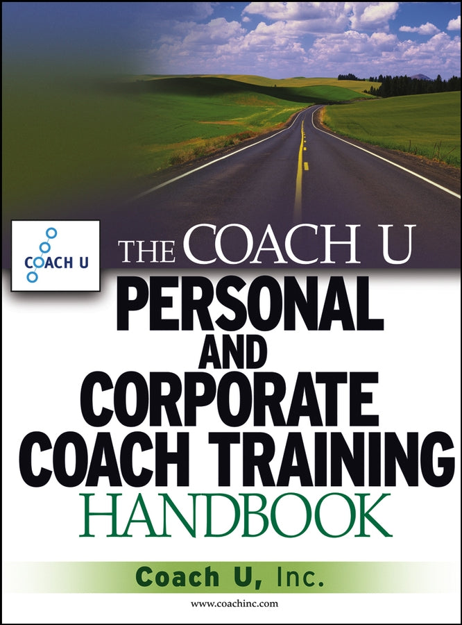 The Coach U Personal and Corporate Coach Training Handbook | Zookal Textbooks | Zookal Textbooks